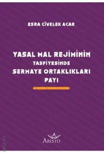 Yasal Mal Rejiminin Tasfiyesinde Sermaye Ortaklıkları Payı