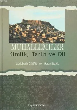 Muhallemiler / Kimlik, Tarih ve Dil