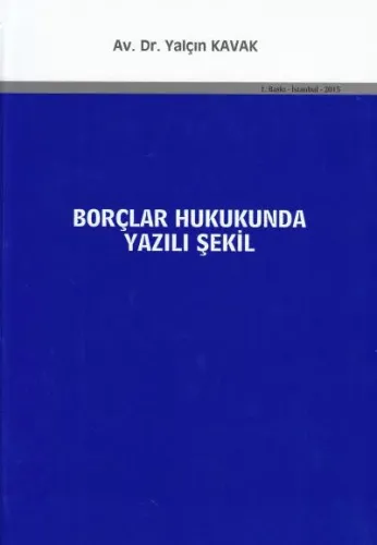 Borçlar Hukukunda Yazılı Şekil