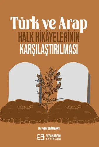 Türk ve Arap Halk Hikâyelerinin Karşılaştırılması