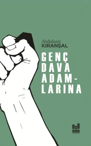 GENÇ DAVA ADAMLARINA Abdülaziz Kıranşal