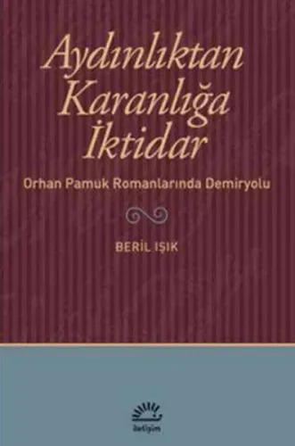 Aydınlıktan Karanlığa İktidar