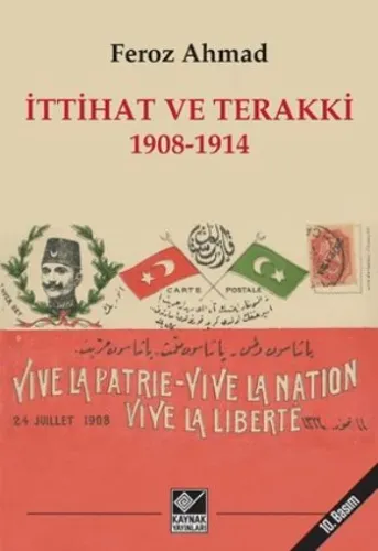 İttihat ve Terakki (1908 - 1914)