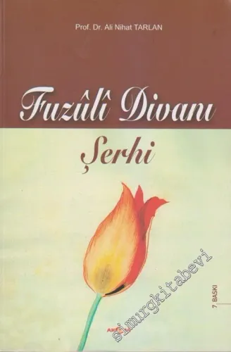 Fuzuli Divanı Şerhi -         2020