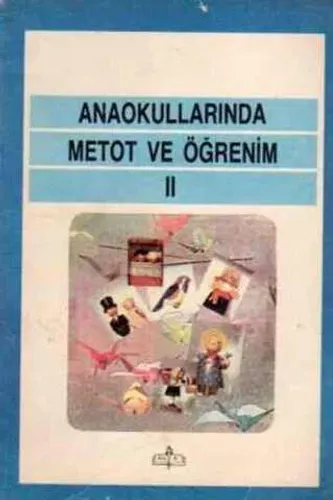 Anaokullarında Metot ve Öğrenim II
