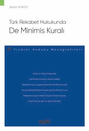 Türk Rekabet Hukukunda De Minimis Kuralı