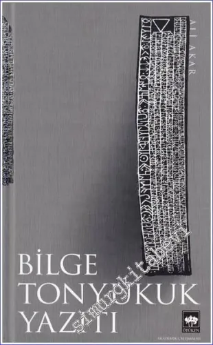Bilge Tonyukuk Yazıtı CİLTLİ - 2025