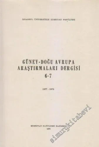 Güney - Doğu Avrupa Araştırmaları Dergisi - Sayı: 6 / 7, Yıl: 1977 - 1978       1978