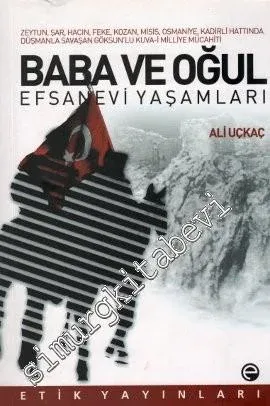 Baba ve Oğul: Efsanevi Yaşamları -