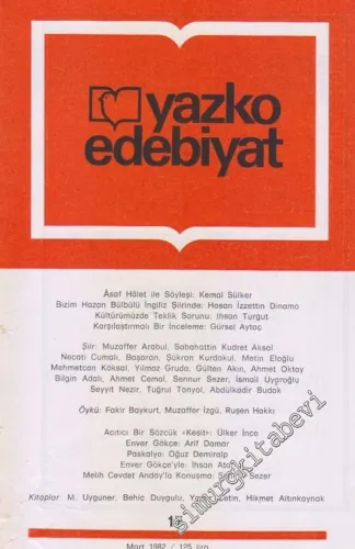 Yazko Edebiyat Dergisi - Sayı: 17      Mart 1982