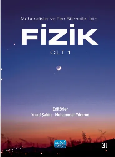 Mühendisler ve Fen Bilimciler için FİZİK - Cilt 1