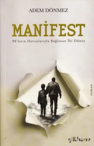 Manifest ;90'ların Hatıralarıyla Bağlanan İki Dünya