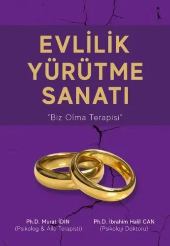 Evlilik Yürütme Sanatı "Biz Olma Terapisi"