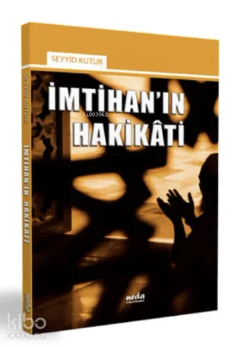 İmtihanın Hakikati