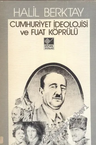 Cumhuriyet İdeolojisi ve Fuat Köprülü -        1983