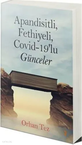 Apandisitli Fethiyeli Covid-19’lu Günceler