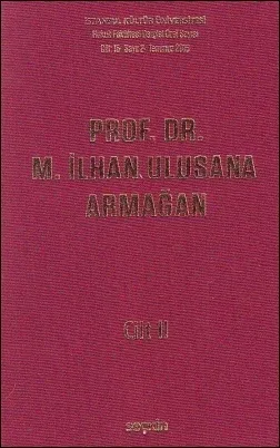 Prof. Dr. M. İlhan Ulusana Armağan Cilt II