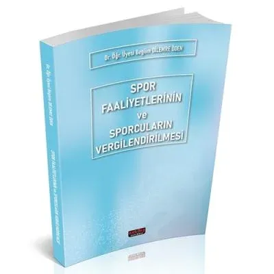 Spor Faaliyetlerinin ve Sporcuların Vergilendirilmesi