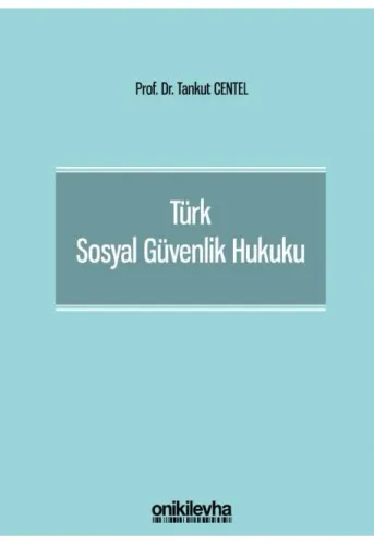 Türk Sosyal Güvenlik Hukuku