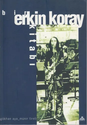 Bir Erkin Koray Kitabı