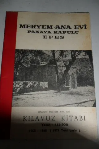 Meryem Ana Evi Panaya Kapulu Efes