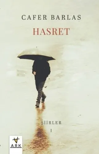 Hasret;Şiirler I