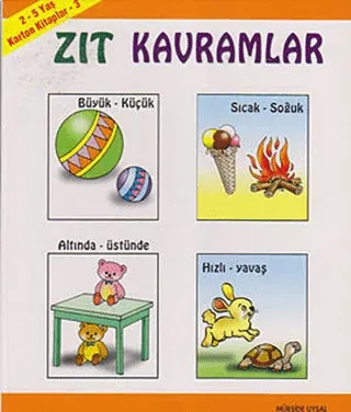 Zıt Kavramlar (2-5 Yaş)