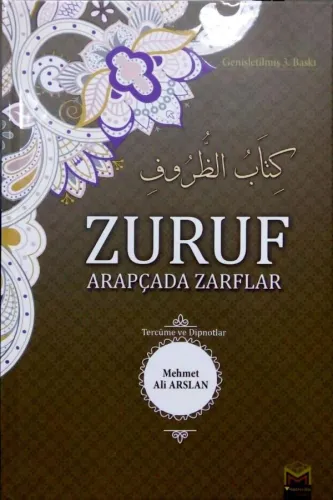 Zuruf Arapçada Zarflar - Tercüme ve Dipnotlar