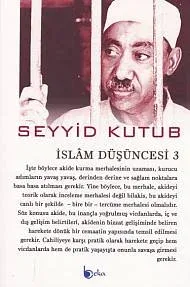 İslam Düşüncesi 3 Seyyid Kutub İslam Düşüncesi 3 Seyyid Kutub