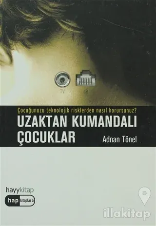 Uzaktan Kumandalı Çocuklar