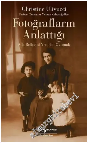 Fotoğrafların Anlattığı: Aile Belleğini Yeniden Okumak -         2023