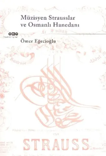 Müzisyen Strausslar ve Osmnalı Hanedanı