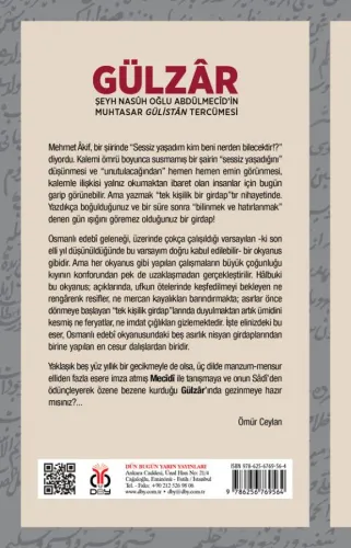 Gülzâr: Şeyh Nasûh Oğlu Abdülmecîd'in Muhtasar Gülistân Tercümesi Mecî Gülzâr: Şeyh Nasûh Oğlu Abdülmecîd'in Muhtasar Gülistân Tercümesi Mecî