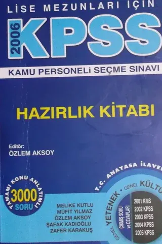 Lise Mezunları İçin KPSS Hazırlık Kitabı Genel Yetenek-Genel Kültür