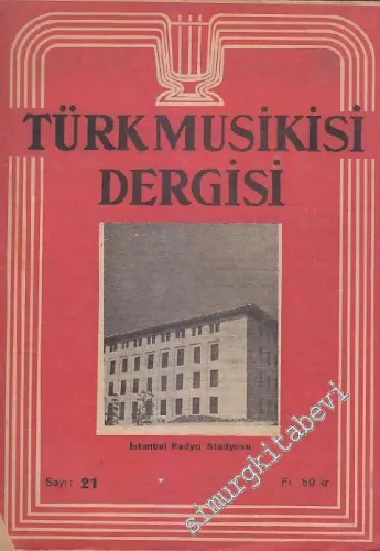Türk Musikisi Dergisi - Sayı: 21  Cilt: 2    Temmuz