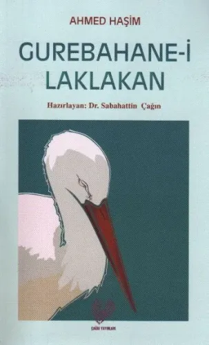 Gurebahane-i Laklakan; Osmanlı Türkçesi aslı ile birlikte, sözlükçeli