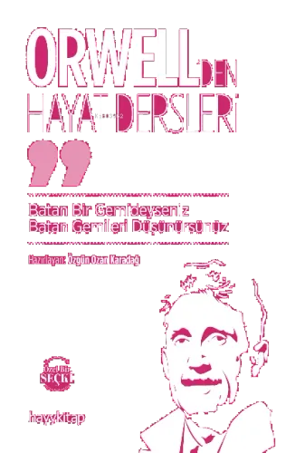Orwell'den Hayat Dersleri