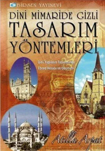 Dini Mimaride Gizli Tasarım Yöntemleri