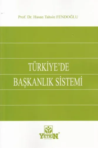 Türkiye'de Başkanlık Sistemi