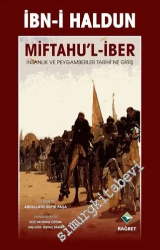 Miftahu'l-İber: İnsanlık ve Peygamberler Tarihine Giriş -