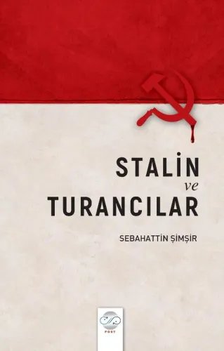 STALİN VE TURANCILAR