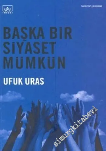 Başka Bir Siyaset Mümkün -        2003