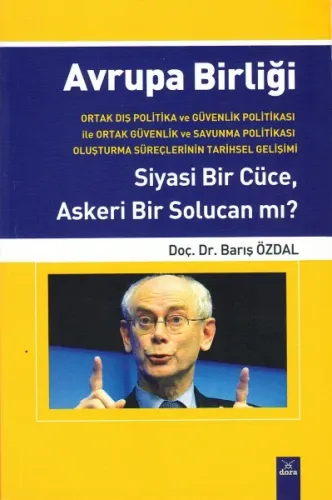 Avrupa Birliği Siyasi Bir Cüce Askeri Bir Solucan Mı ?