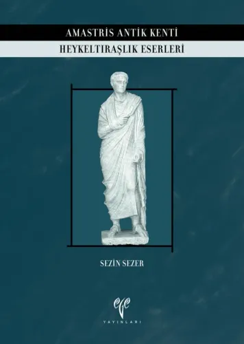Amastris Antik Kenti Heykeltıraşlık Eserleri