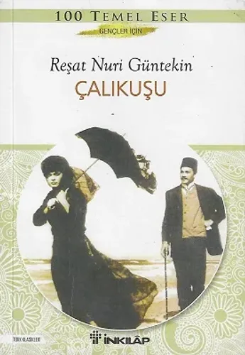 Çalıkuşu - Gençler İçin