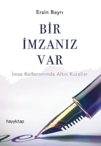Bir İmzanız Var
