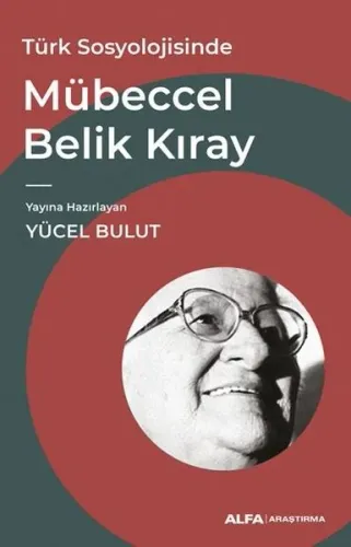 Türk Sosyolojisinde;;Mübeccel Belik Kıray
