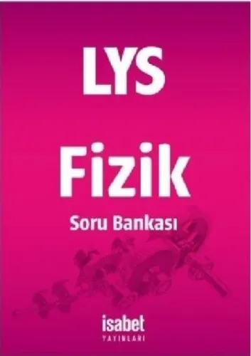 LYS Fizik Soru Bankası