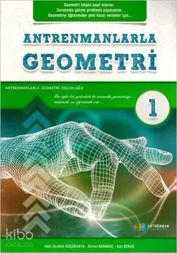 ANTRENMANLARLA GEOMETRİ 1