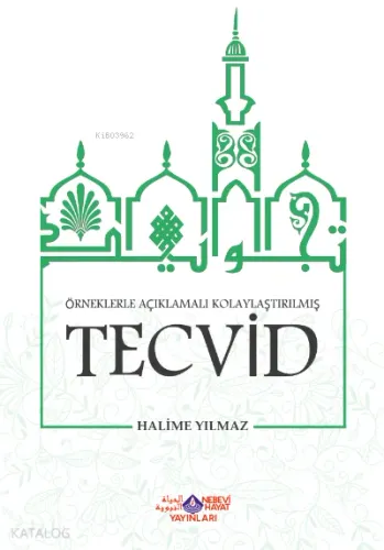 Örneklerle Kolaylaştırılmış Tecvid - Nebevi Hayat Yayınları - Selam Ki